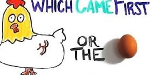 Which came first, the Chicken or the Egg?