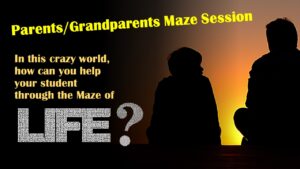 Parents/Grandparents Maze Session - June 30th @ Zoom